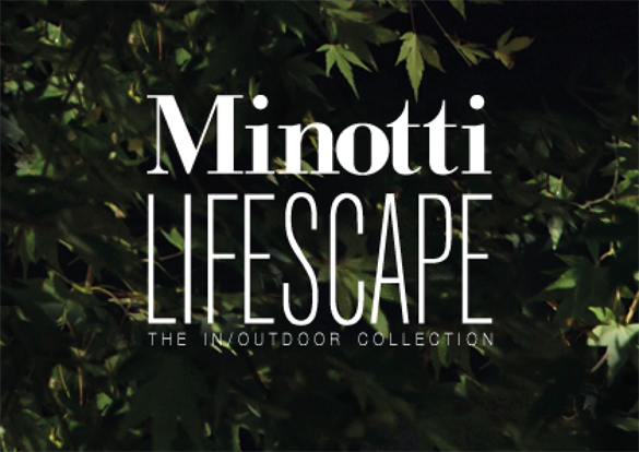 MINOTTI LIFESCAPE COLLECTION